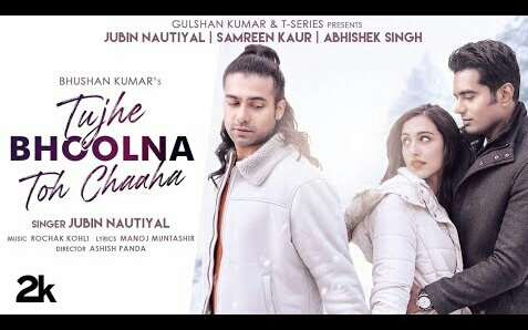 Tujhe Bhulna Toh Chaha Lyrics – Jubin Nautiyal|Rochak Kohli