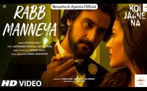 Rabb Manneya Lyrics – Koi Jaane Na | lyricmusic.in