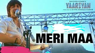 Meri Maa Lyrics – Yaariyan