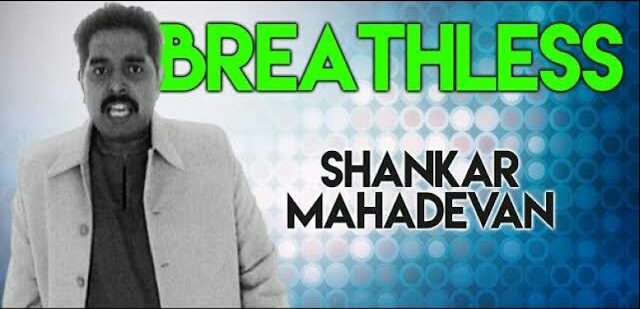 Breathless Lyrics – Shankar Mahadevan