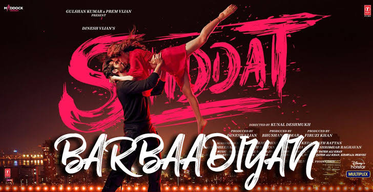 Barbaadiyan Lyrics – Shiddat|Sachet Tandon, Nikhita Gandhi, Madhubanti Bagchi, Sachin-Jigar