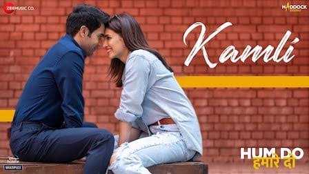Kamli Lyrics – Hum Do Hamare Do|Jubin Nautiyal, Divya Kumar, Sachin Jigar