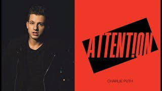Attention Lyrics – Charlie Puth