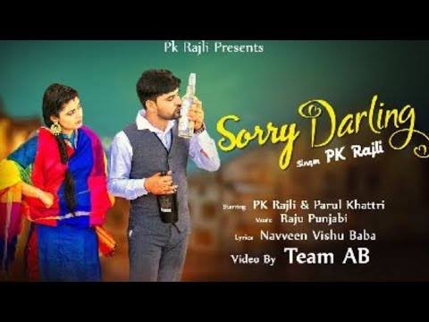 Sorry Darling Lyrics – PK Rajli