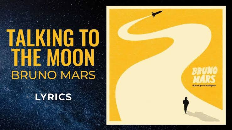 Talking To The Moon Lyrics – Bruno Mars