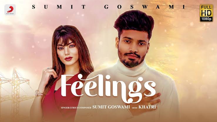 Feeling Song Lyrics – Sumit Goswami