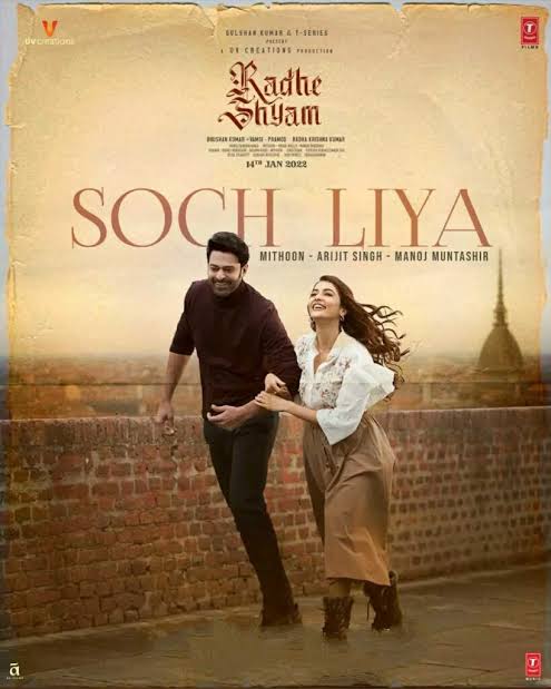 Soch Liya Lyrics – Radhe Shyam