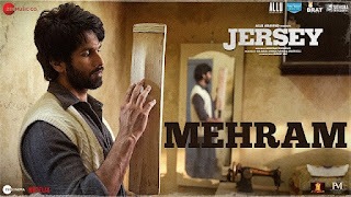 Mehram Lyrics – Jersey|Sachet Tandon