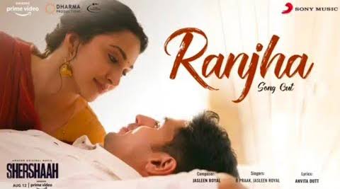 Ranjha Lyrics – Shershaah|B Praak, Jasleen Royal
