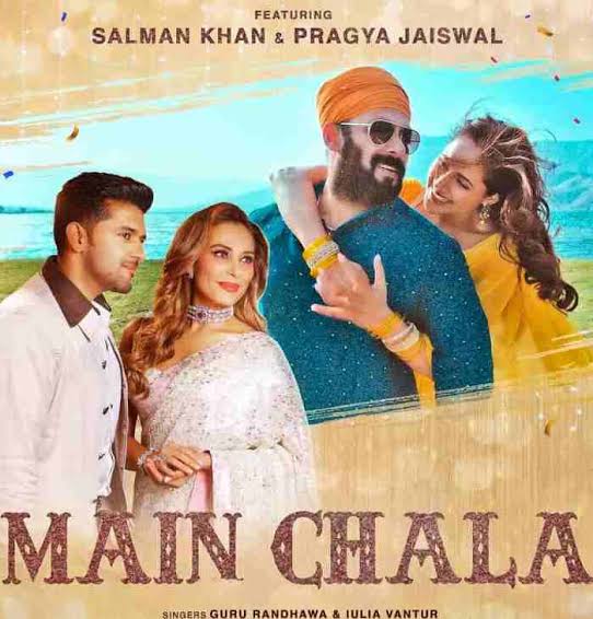 Main Chala Lyrics – Guru Randhawa|Salman Khan