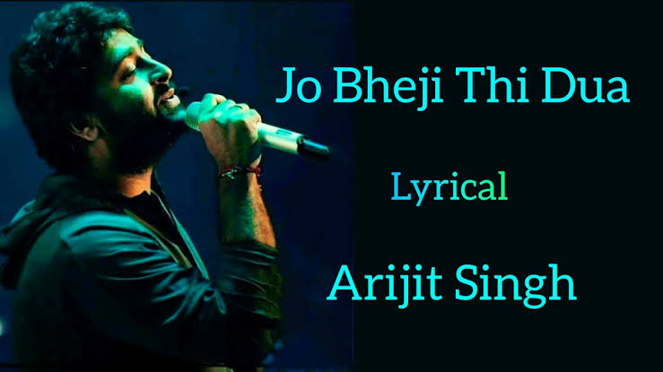 Jo Bheji Thi Dua Lyrics – Shanghai|Arijit Singh, Nandini Srikar