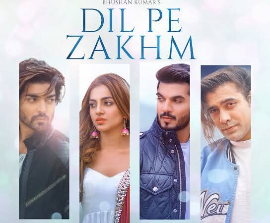 Dil Pe Zakhm Lyrics -Jubin Nautiyal