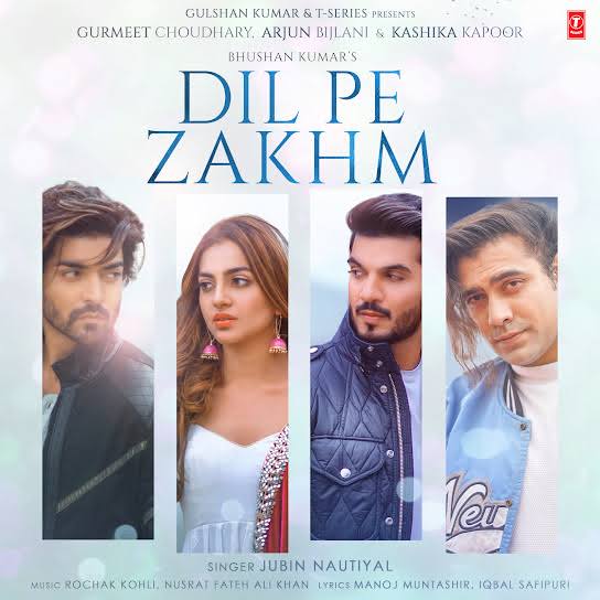 Dil Pe Zakhm Lyrics -Jubin Nautiyal