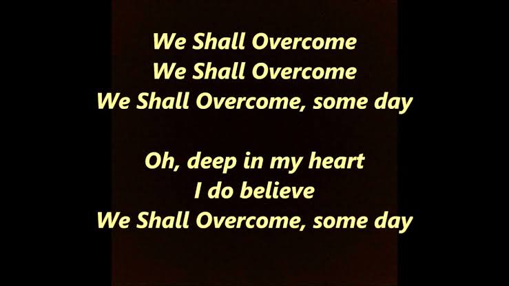We Shall Overcome Lyrics -Joan Baez