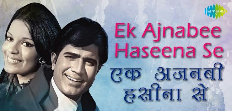 Ek Ajnabee Haseena Se Lyrics – Ajanabee|Kishore Kumar