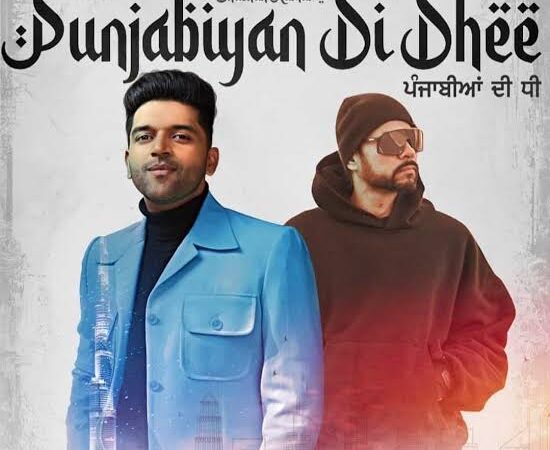 Punjabiyan Di Dhee Lyrics – Guru Randhawa, Bohemia