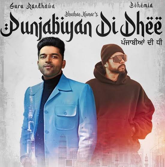 Punjabiyan Di Dhee Lyrics – Guru Randhawa, Bohemia