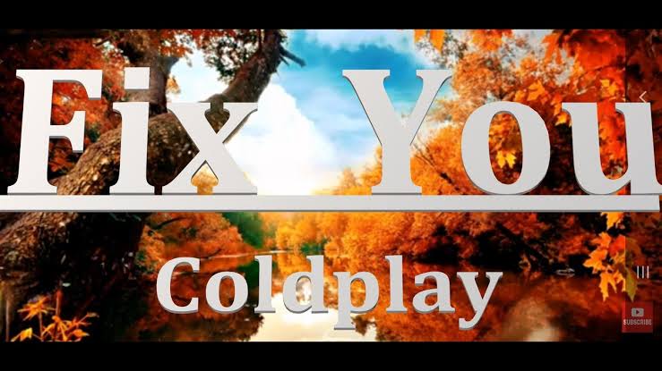 Fix You Lyrics – Coldplay