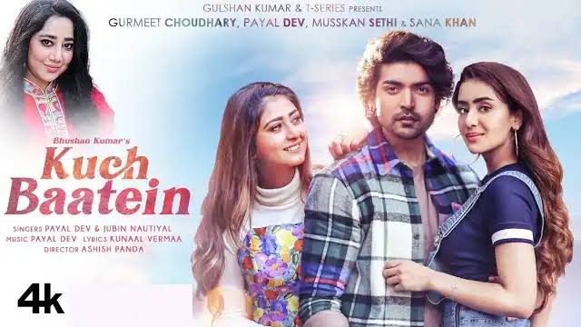Kuch Baatein Lyrics -Jubin Nautiyal, Payal Dev