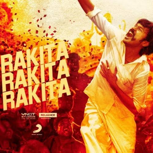 Rakita Rakita Song Lyrics – Dhanush, Dhee, Santhosh Narayanan