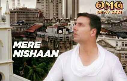 Mere Nishaan Lyrics – Oh My God