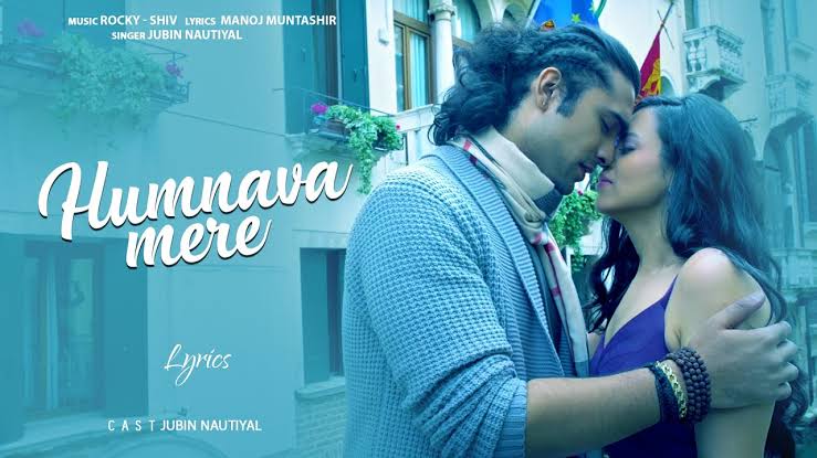 Humnava Mere Lyrics -Jubin Nautiyal