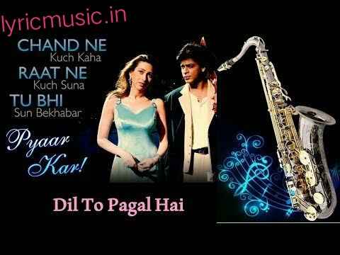 Pyar Kar Lyrics – Dil To Pagal Hai