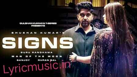 Signs Lyrics – Guru Randhawa