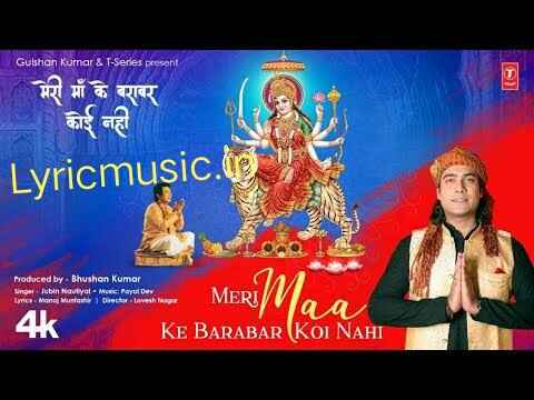Meri Maa Ke Barabar Koi Nahi Lyrics – Jubin Nautiyal