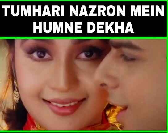 Tumhari Nazron Mein Humne Dekha Lyrics – Kal Ki Awaz|Kumar Sanu & Asha Bhosle