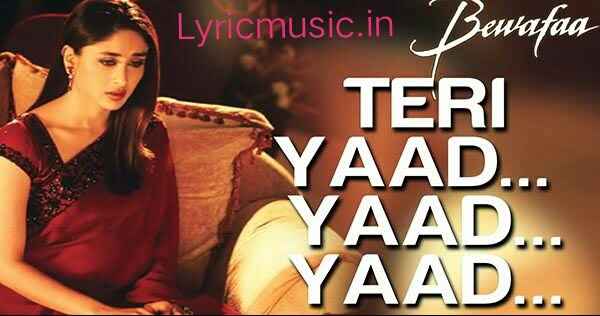 Yad Yad Yad Bas Yad Reh Jati Hai Lyrics – Bewafaa|Ustad Ghulam Ali